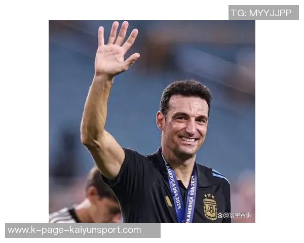 斯卡洛尼透露不让梅西出场是为了保护他希望他能在下场比赛中复出